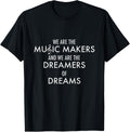 Music Makers Dreamers T-Shirt T-Shirt | US Viral Style | Perfect Gift Idea