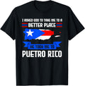 I asked god take better place Puerto rico Puerto Rican Apparel | Google Shopping Optimized | Top Rated Comfort