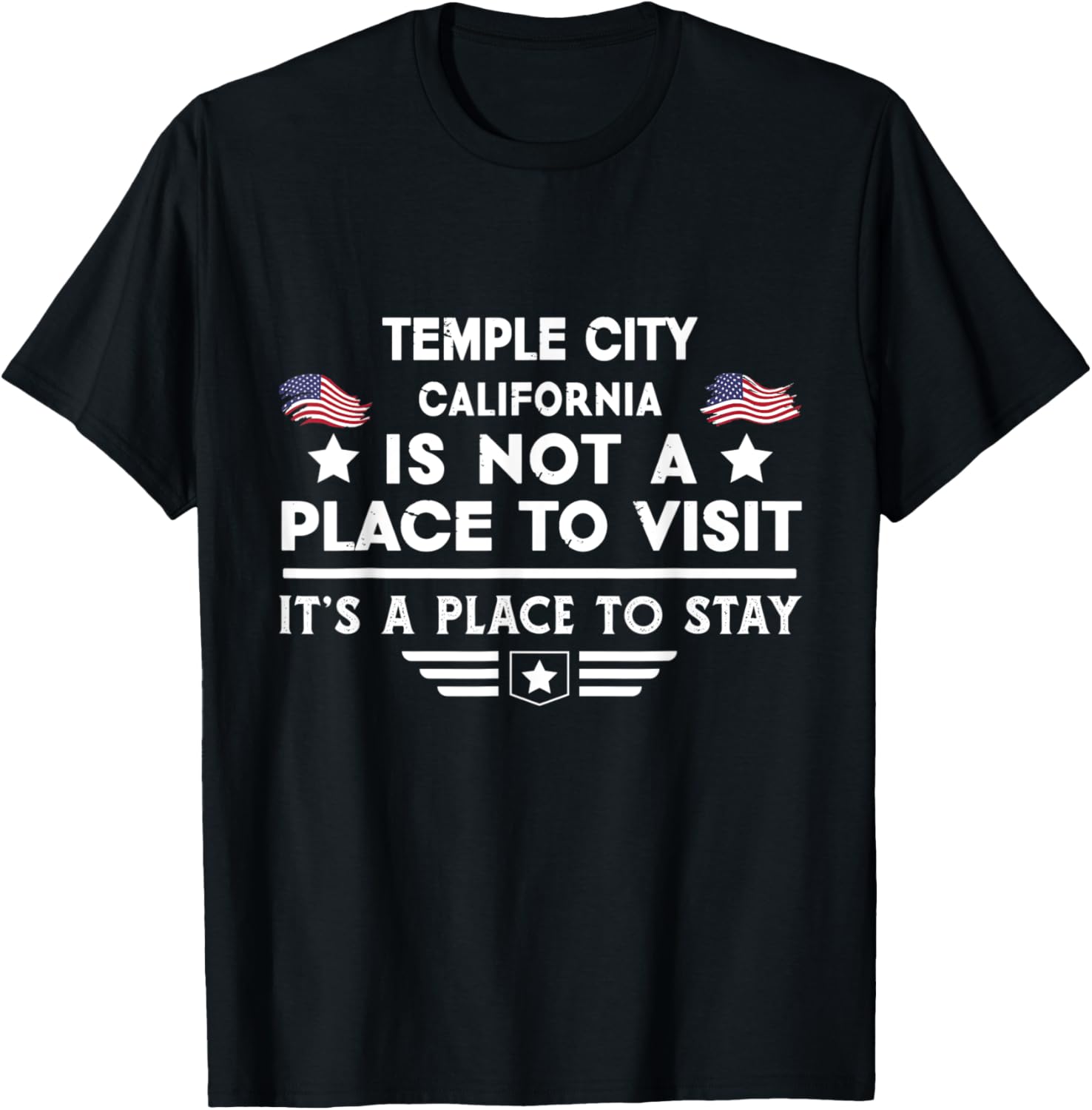 Temple City California Place to stay USA Town Home City Apparel | Trending 2025 | Perfect Gift Choice