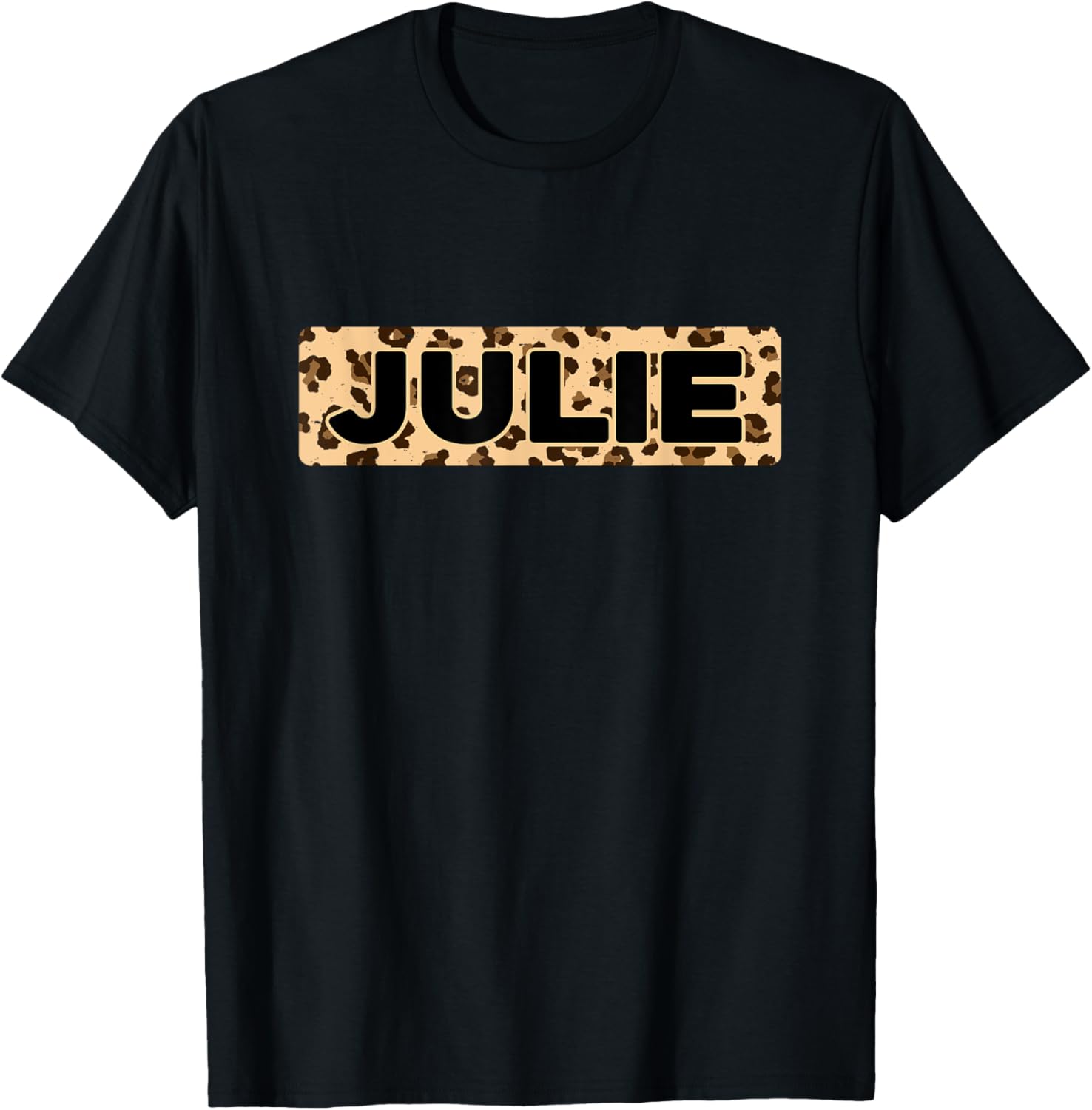 Funny Julie Leopard Print Personalized Name Julie Apparel Comfort Fit US Top Pick