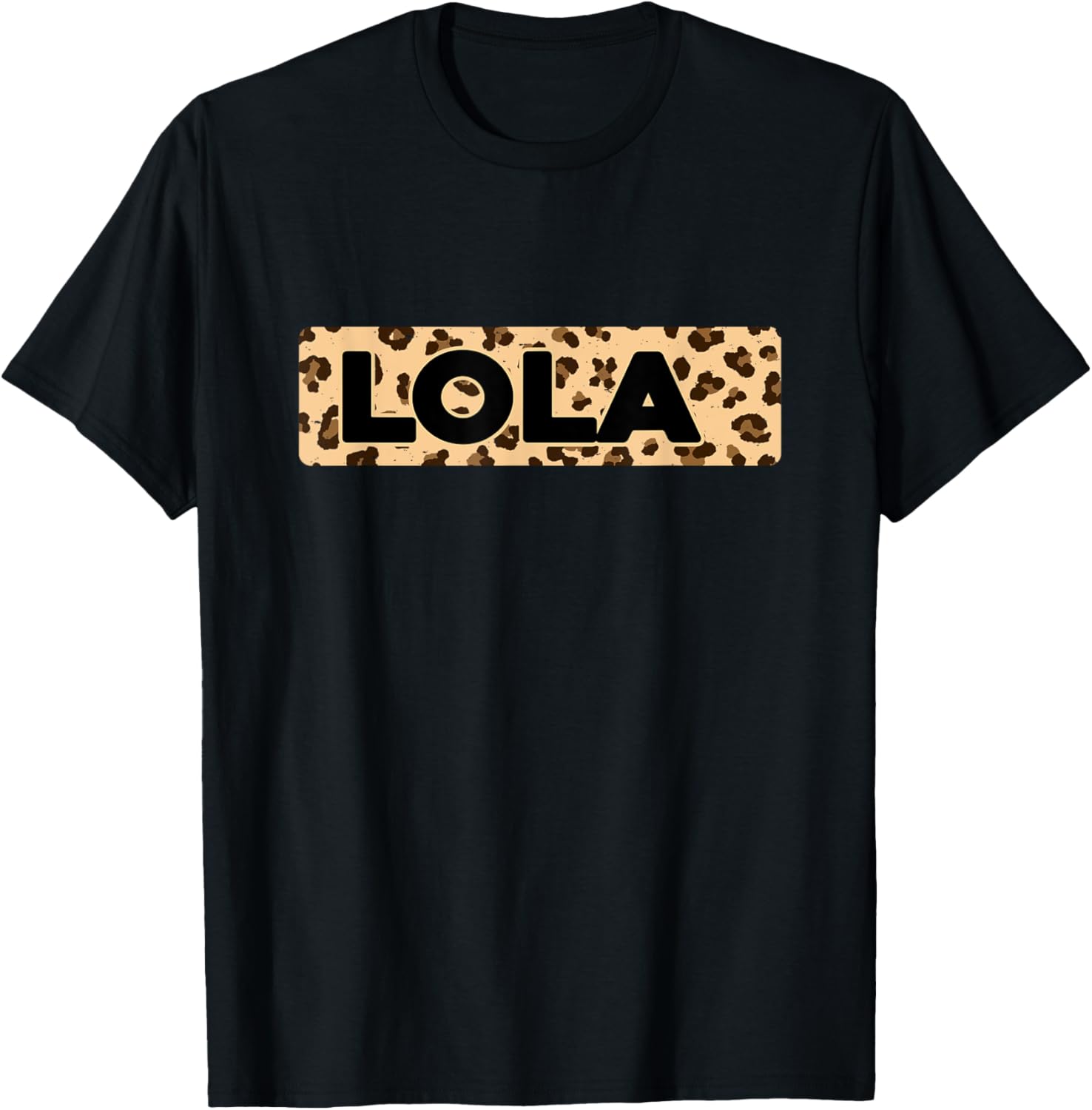 Funny Lola Leopard Print Personalized Name Lola Apparel Comfort Fit Everyday Wear