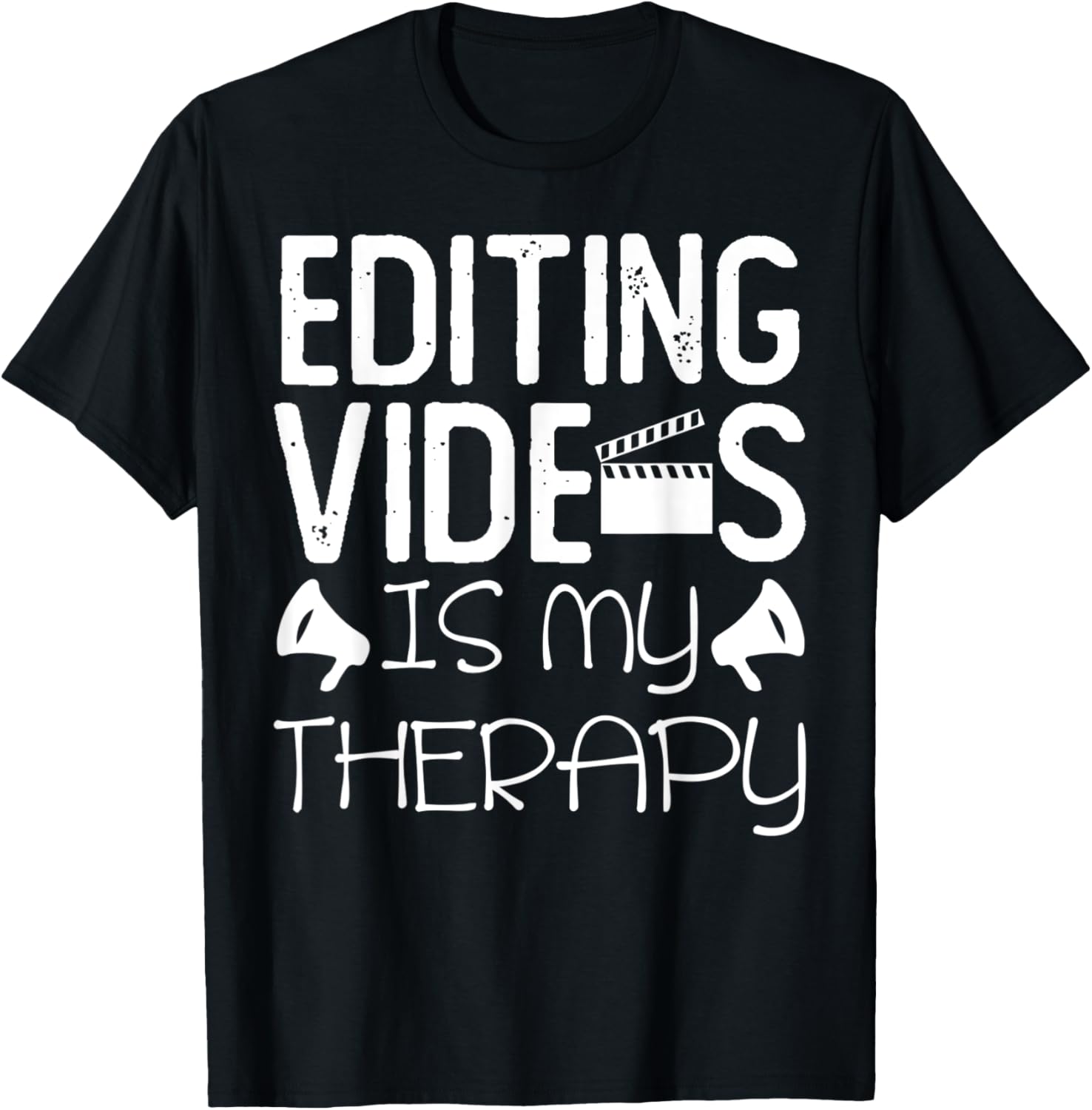 Editing Videos Is My Therapy Video Filmmaking Filmmaker Apparel | Trending 2025 | Must-Have Style
