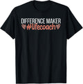 Life Coach Difference Maker Life Coaching Apparel | Trending 2025 | Aesthetic Fit