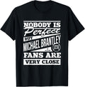 Nobody Is Perfect Michael Brantley Baseball Player MLBPA Apparel | Premium Quality