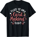 Handmade Card Crafter Card Maker This Is My Card Making Apparel | High Search Volume | Aesthetic Fit