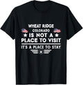 Wheat Ridge Colorado Place to stay USA Town Home City Apparel | Premium Quality | Perfect Gift Choice