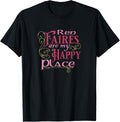 Ren Faires Are My Happy Place Fantasy Renaissance Apparel | Top Conversion Title | Top Rated Comfort