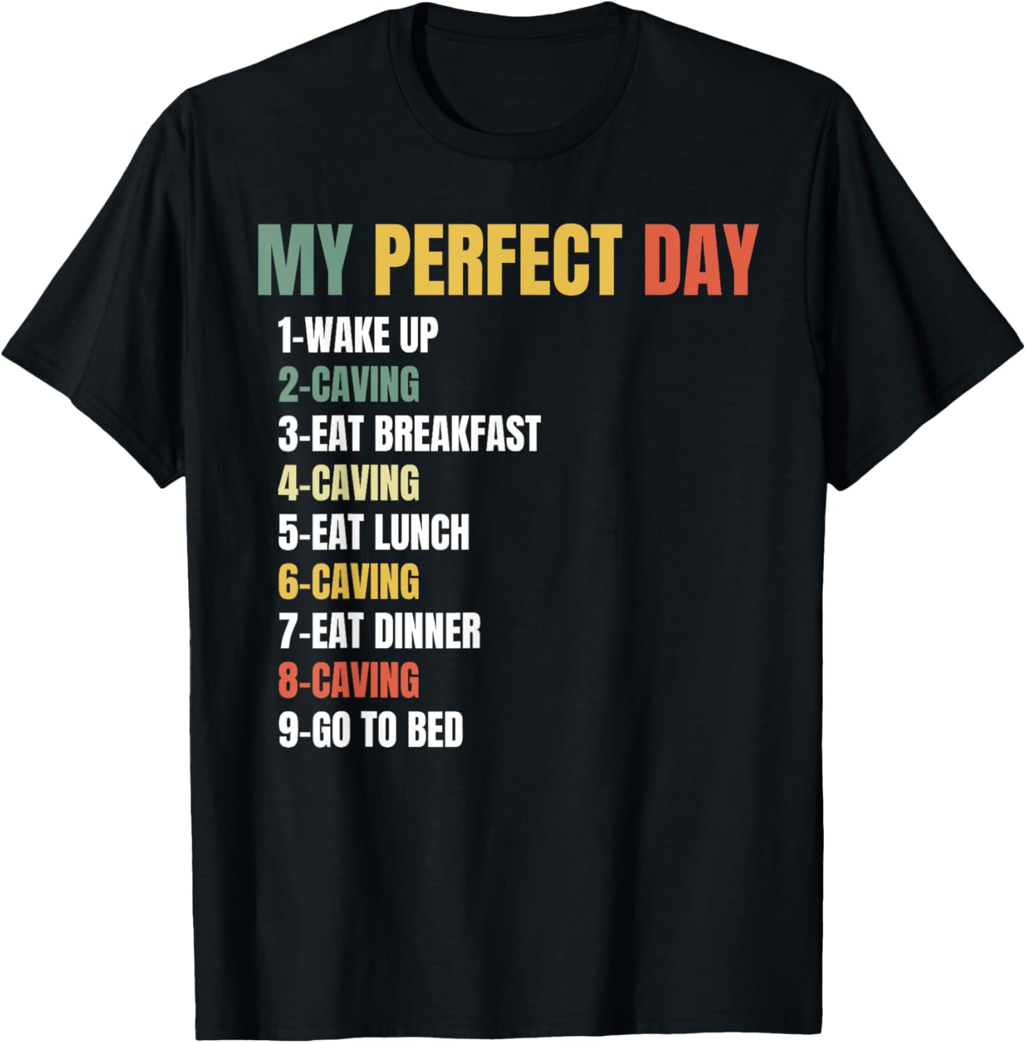 Funny Caving Design For Men Women Caves Are My Happy Place Apparel | Bestseller Style | Perfect Gift Choice