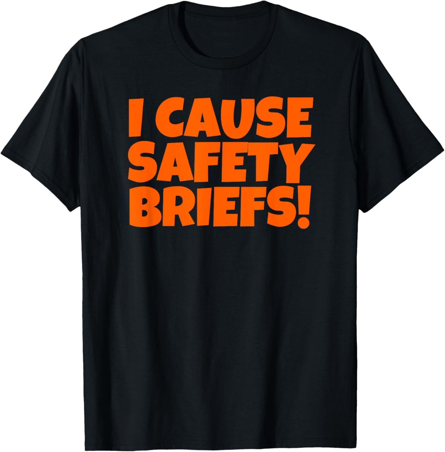 I Cause Safety Briefs Funny Adult Work Place Joke Work Humor Apparel | US Viral Pick | Customer Favorite