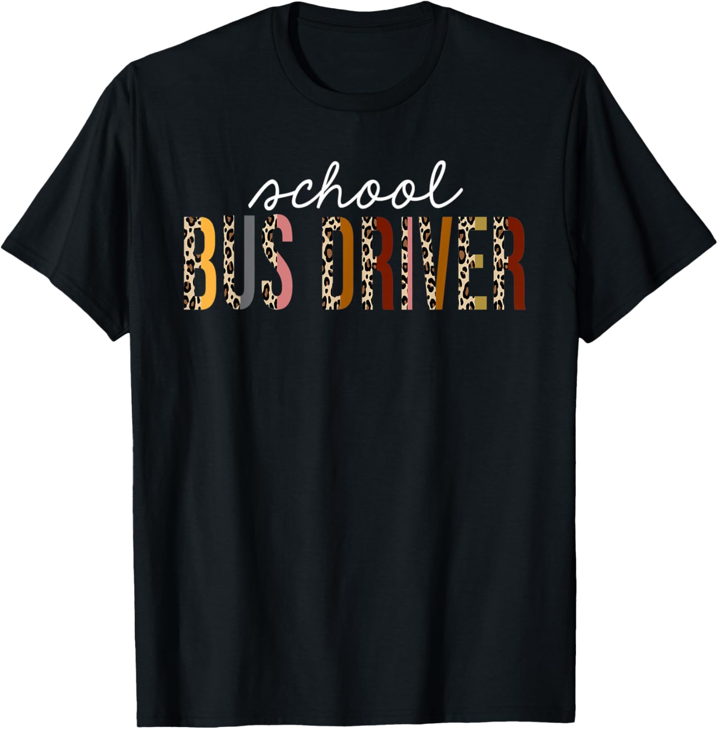 Schoolbus Driver Leopard Print Funny Appreciation Apparel Premium Print Best Seller Look