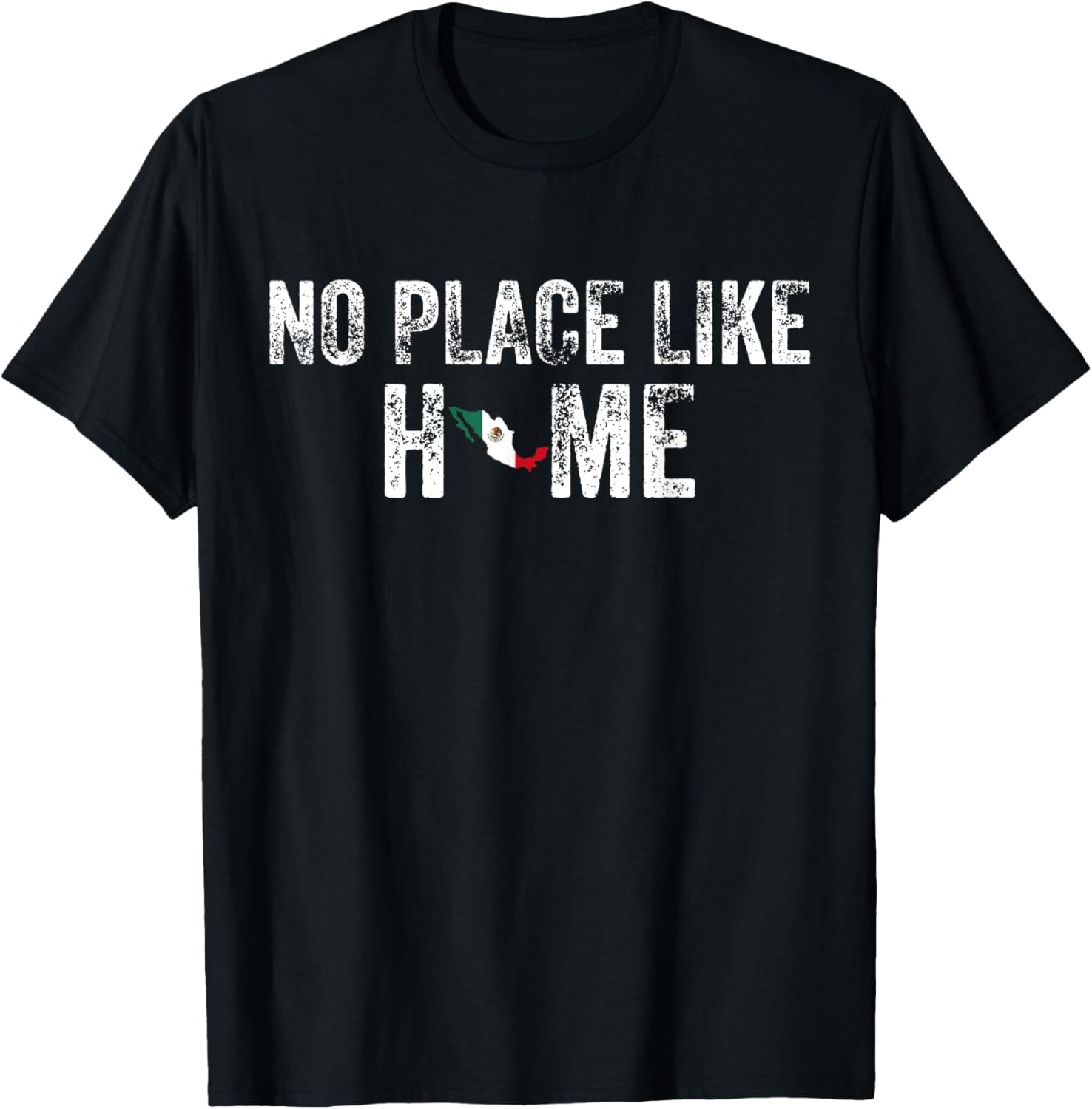 No Place Like Home - MEXICO Tee Apparel | Top Conversion Title | Top Rated Comfort