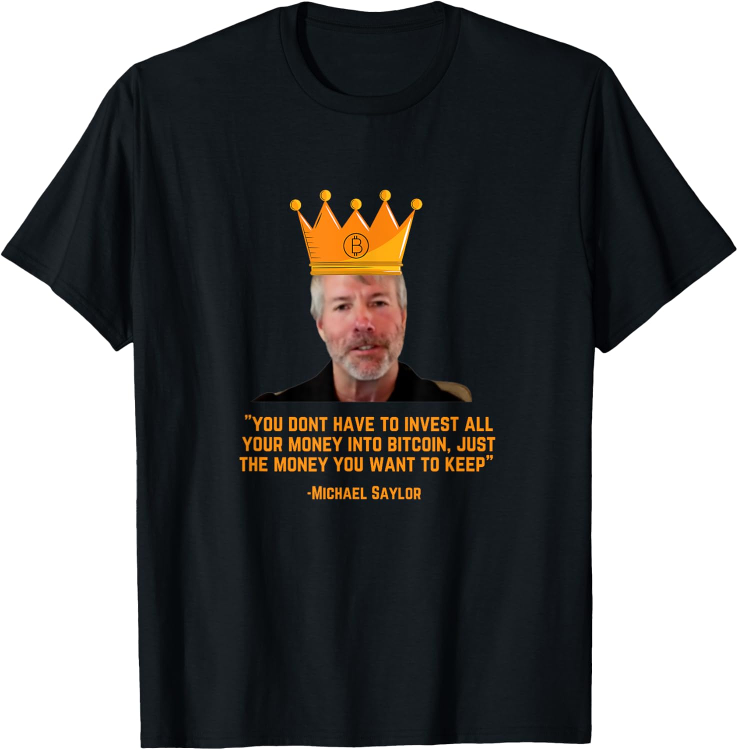 Michael Saylor Bitcoin Shirt, Bitcoin Shirt T-Shirt | Perfect Gift Idea