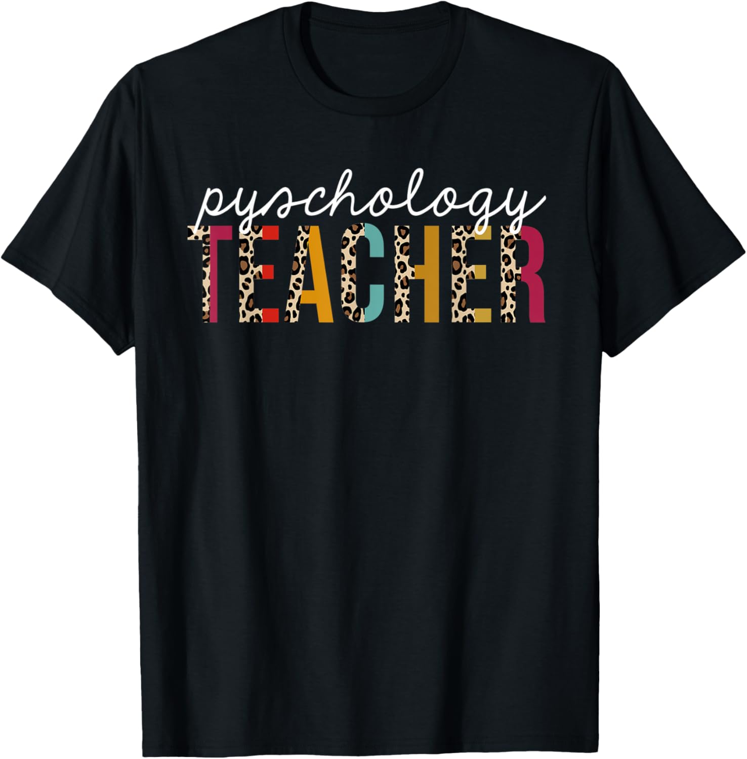 Pyschology Teacher Life Leopard Educator Appreciation Apparel Premium Print Everyday Wear