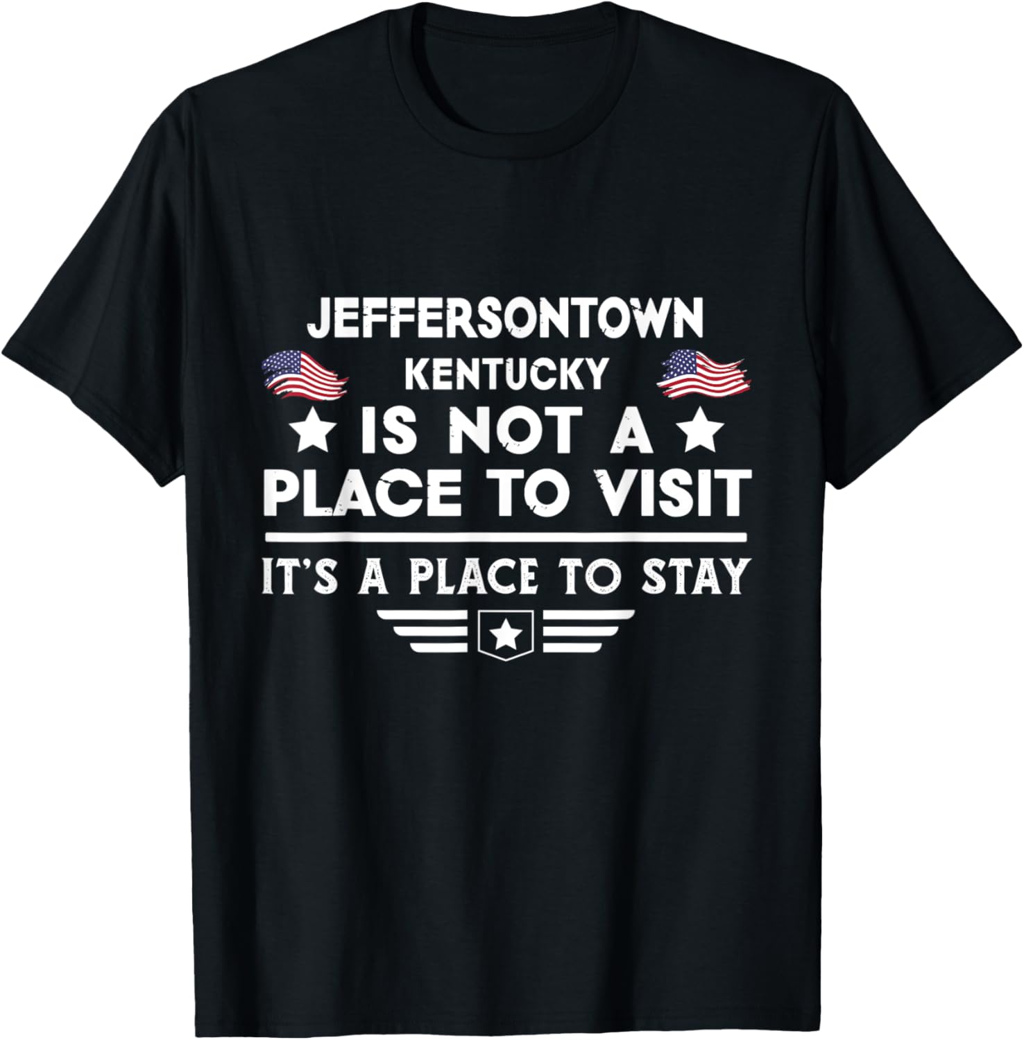 Jeffersontown Kentucky Place to stay USA Town Home City Apparel | Bestseller Style | Aesthetic Casual Look
