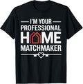 Im Your Professional Home Matchmaker Apparel | Premium Quality | Comfort Daily Wear