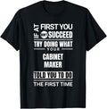 If at first you don't succeed Funny Cabinet Maker Apparel | Best Seller Pick | Aesthetic Fit