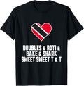 Doubles, Roti - Sweet Trinidad & Tobago Trini Patriotic Tee T-Shirt for Women Kids Men T-Shirt | Premium Quality | Daily Wear Essential