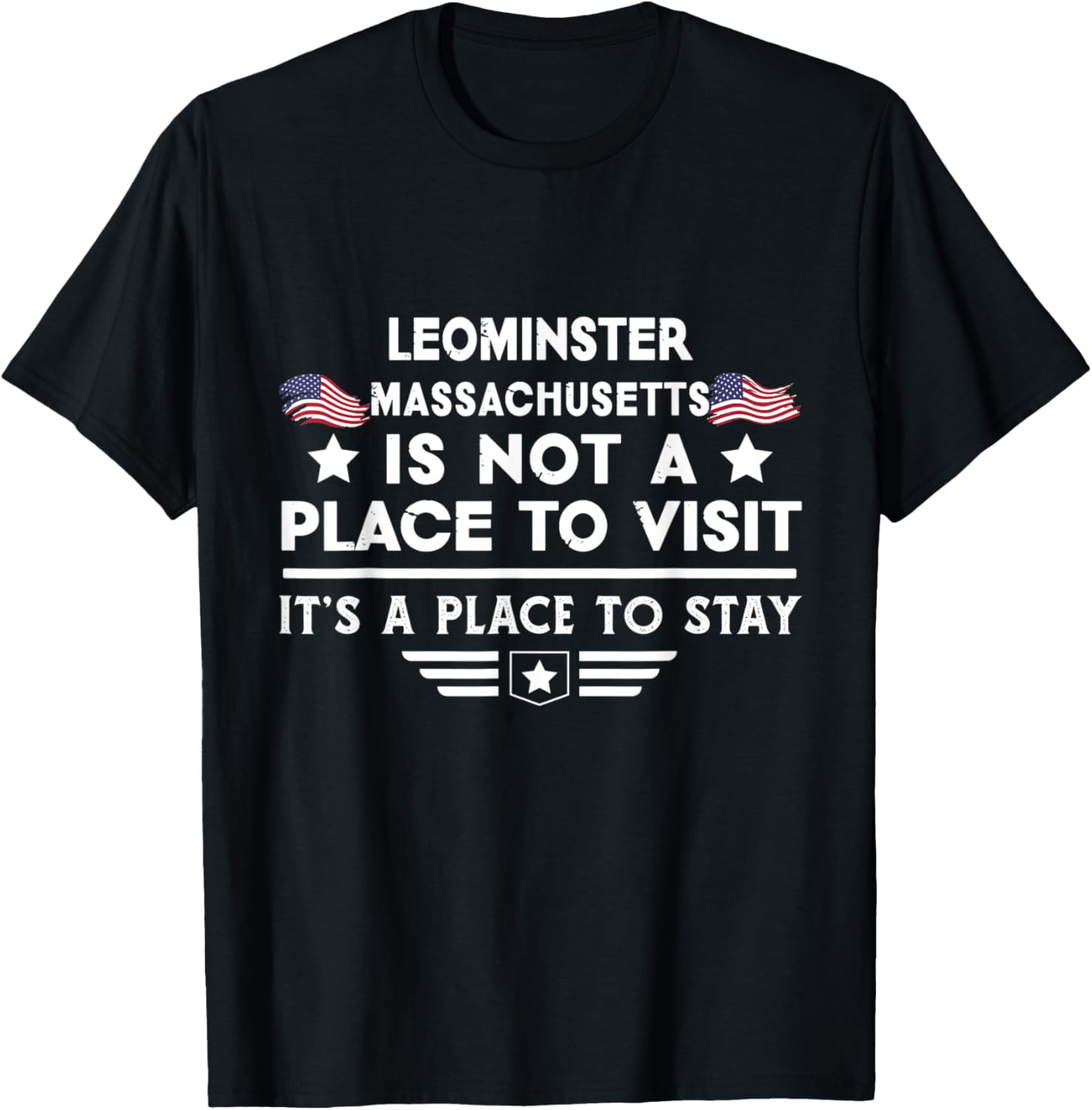 Leominister Massachusetts Place to stay USA Town Home City Apparel | Trending 2025 | Customer Favorite