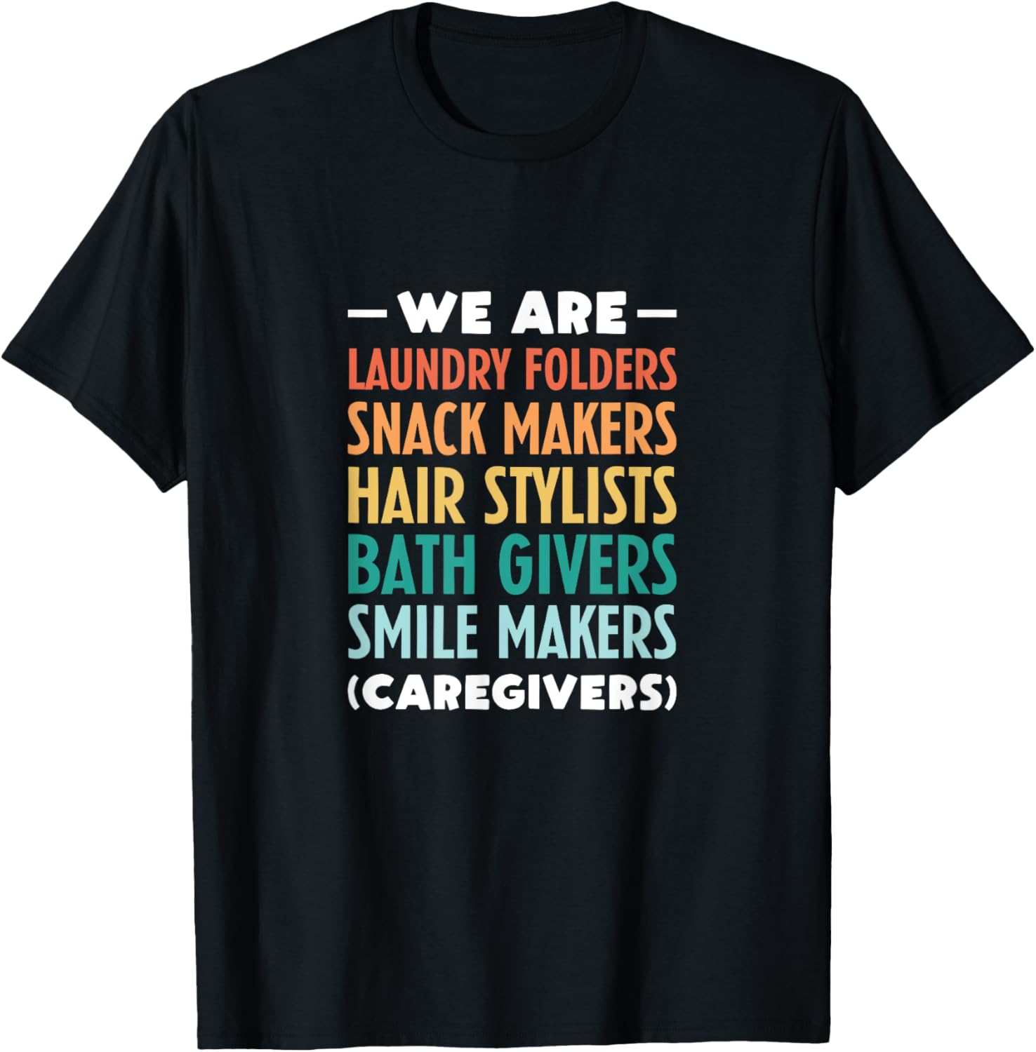 Caregiver Caregivers Laundry Folders Snack Makers Apparel | Best Seller Pick | Must-Have Style