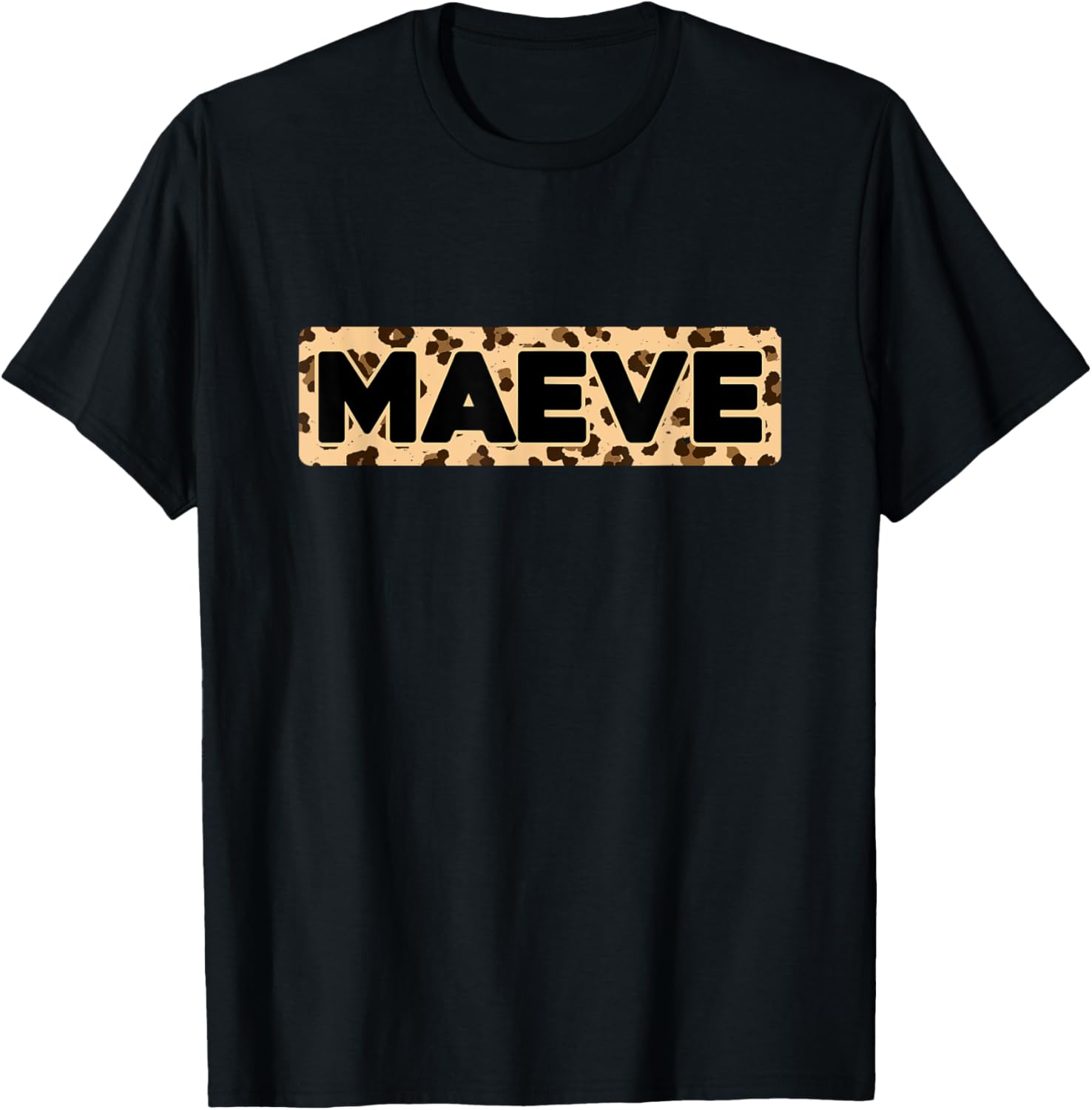 Funny Maeve Leopard Print Personalized Name Maeve Apparel Streetwear Style Gift Ready