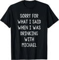 Sorry For What I Said While I Was Drinking With Michael Apparel | Viral Streetwear Style