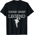 Chimney Sweep Legend Fireplace Sweeper Food Sweeper Profession Apparel | Premium Quality | Customer Favorite