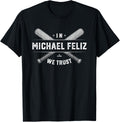 We Trust Michael Feliz Prospect Baseball Fan Gear Apparel | Viral Streetwear Style