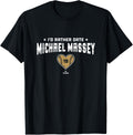 I'd Rather Date Michael Massey Kansas City MLBPA Apparel | Everyday Casual Wear
