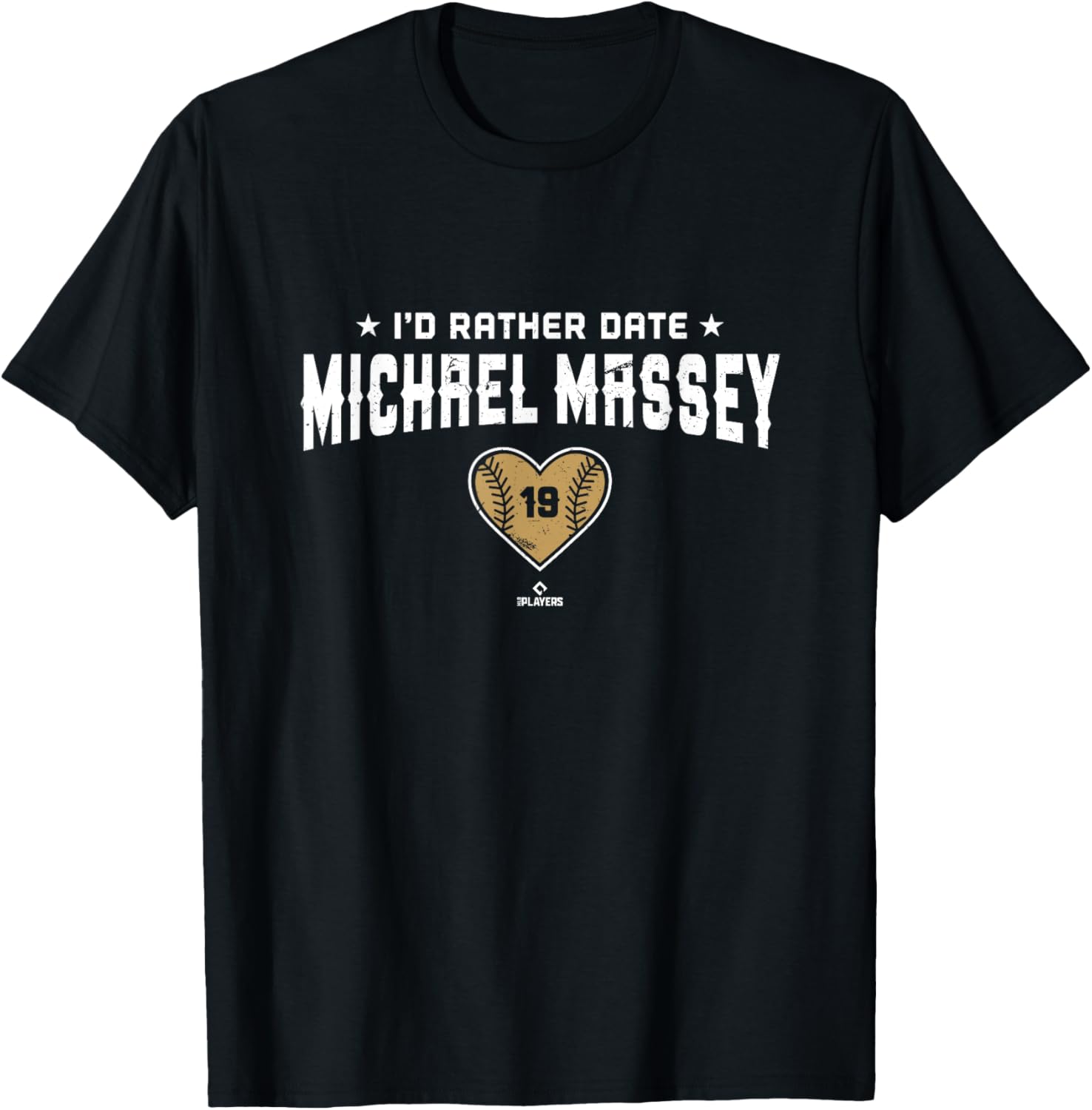 I'd Rather Date Michael Massey Kansas City MLBPA Apparel | Everyday Casual Wear