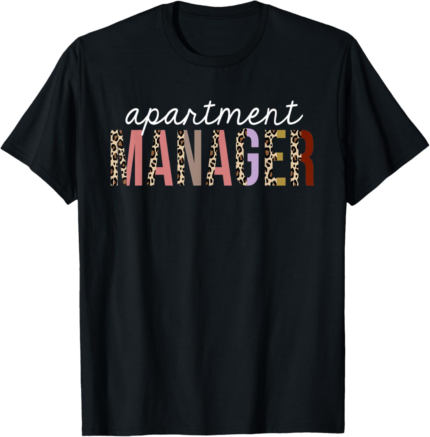 Apartment Manager Leopard Print Funny Appreciation Apparel Streetwear Style Gift Ready