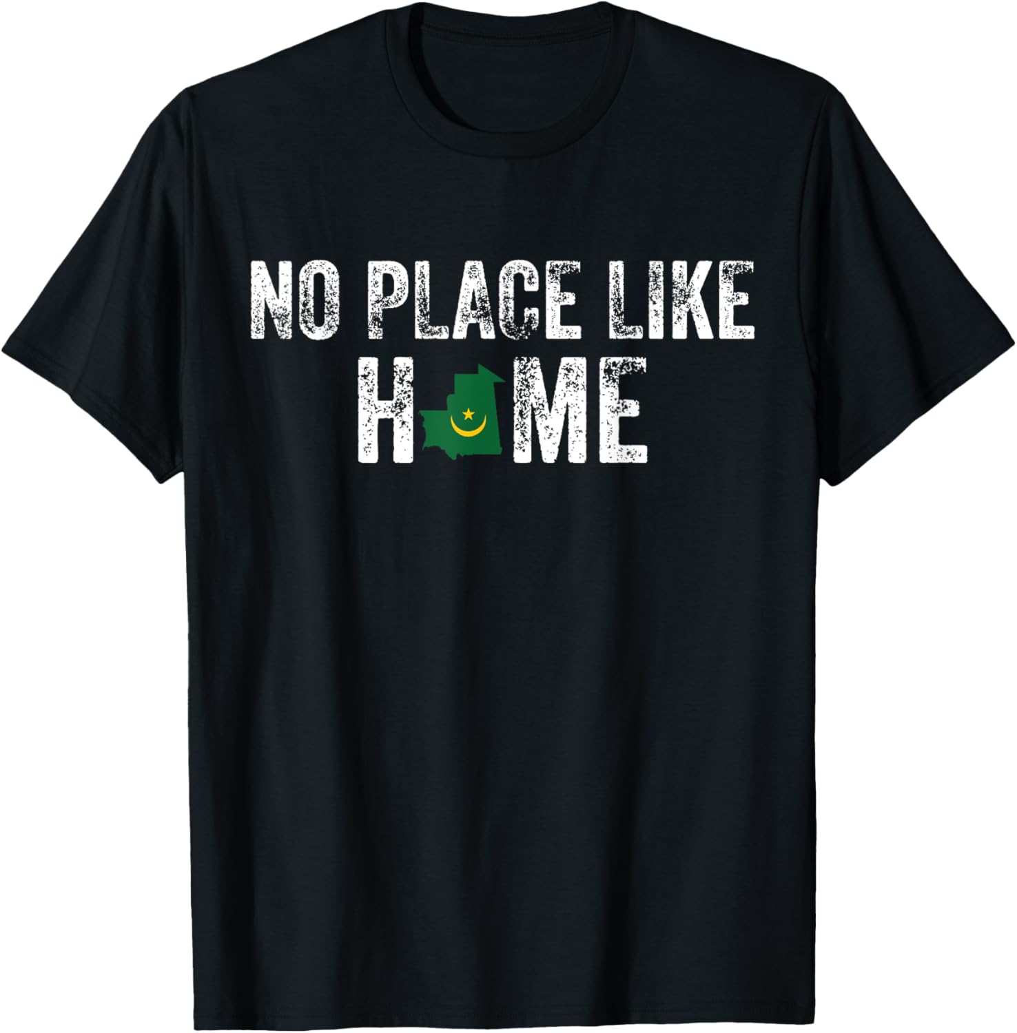 No Place Like Home - MAURITANIA Tee Apparel | Google Shopping Optimized | Customer Favorite