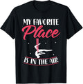 My Favorite Place Is In The Air Aerial Silk Apparel | High Search Volume | Daily Wear Essential
