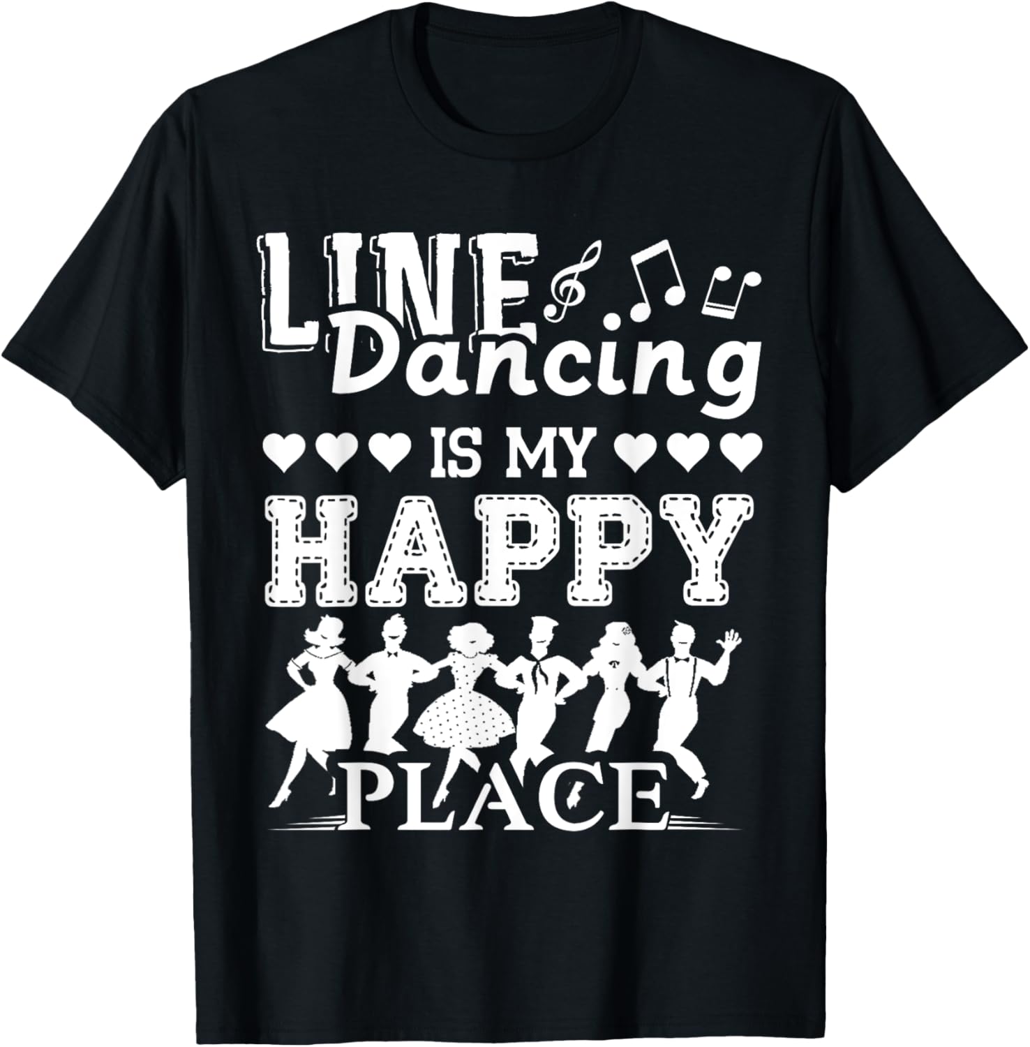 Line Dancing Tshirts - Line Dancing Is My Happy Place Shirt T-Shirt | Trending 2025 | Top Rated Comfort