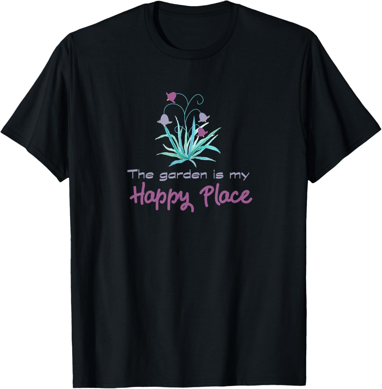The garden is my happy place for gardeners Apparel | Google Shopping Optimized | Customer Favorite
