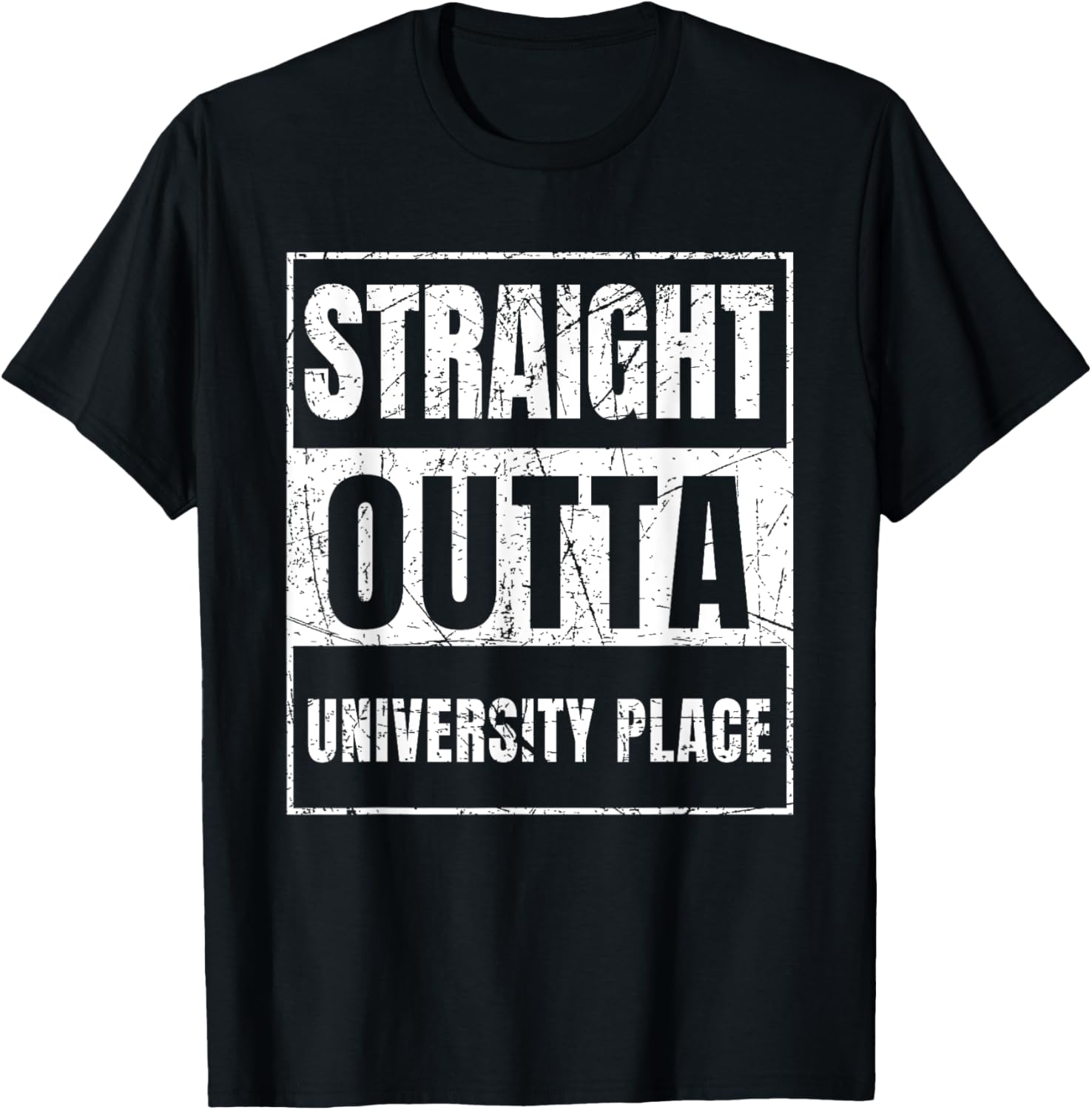 Straight Outta University Place Washington Apparel | Premium Quality | Customer Favorite