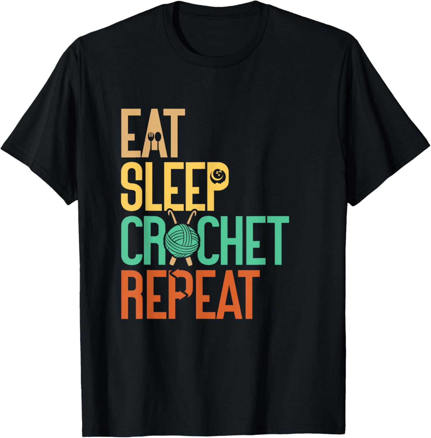 Eat Sleep Crochet Repeat Crocheter Knitting Yarn Lover Yarn Supply | High Search Volume | Customer Favorite