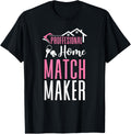 Realtor Professional Home Matchmaker Apparel | US Viral Style | Aesthetic Fit