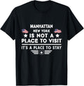 Manhatten New York Place to stay USA Town Home City Apparel | High Search Volume | Perfect Gift Choice