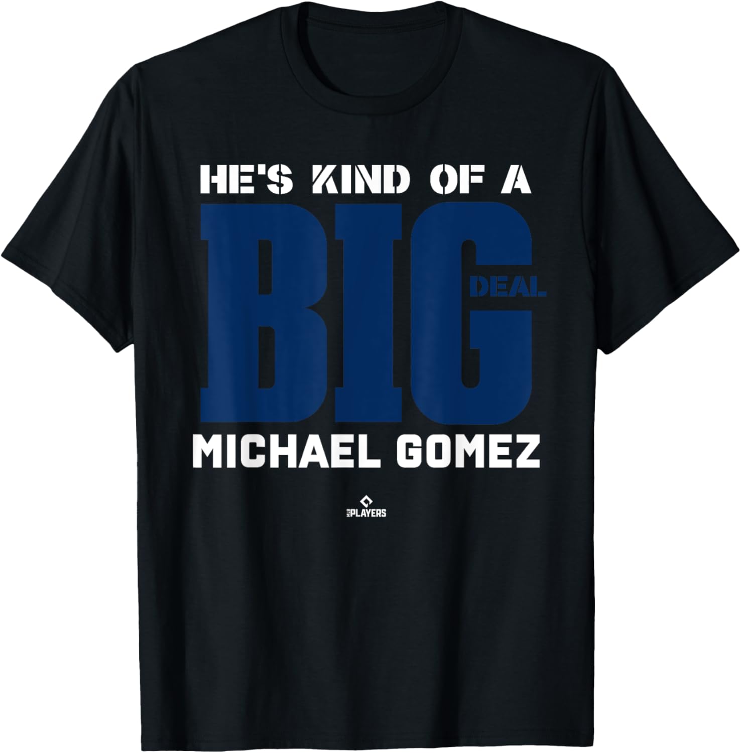 Big Deal Michael Gomez Prospect Baseball Fan Gear Apparel | Perfect Gift Idea
