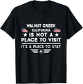 Walnut Creek California Place to stay USA Town Home City Apparel | High Search Volume | Perfect Gift Choice