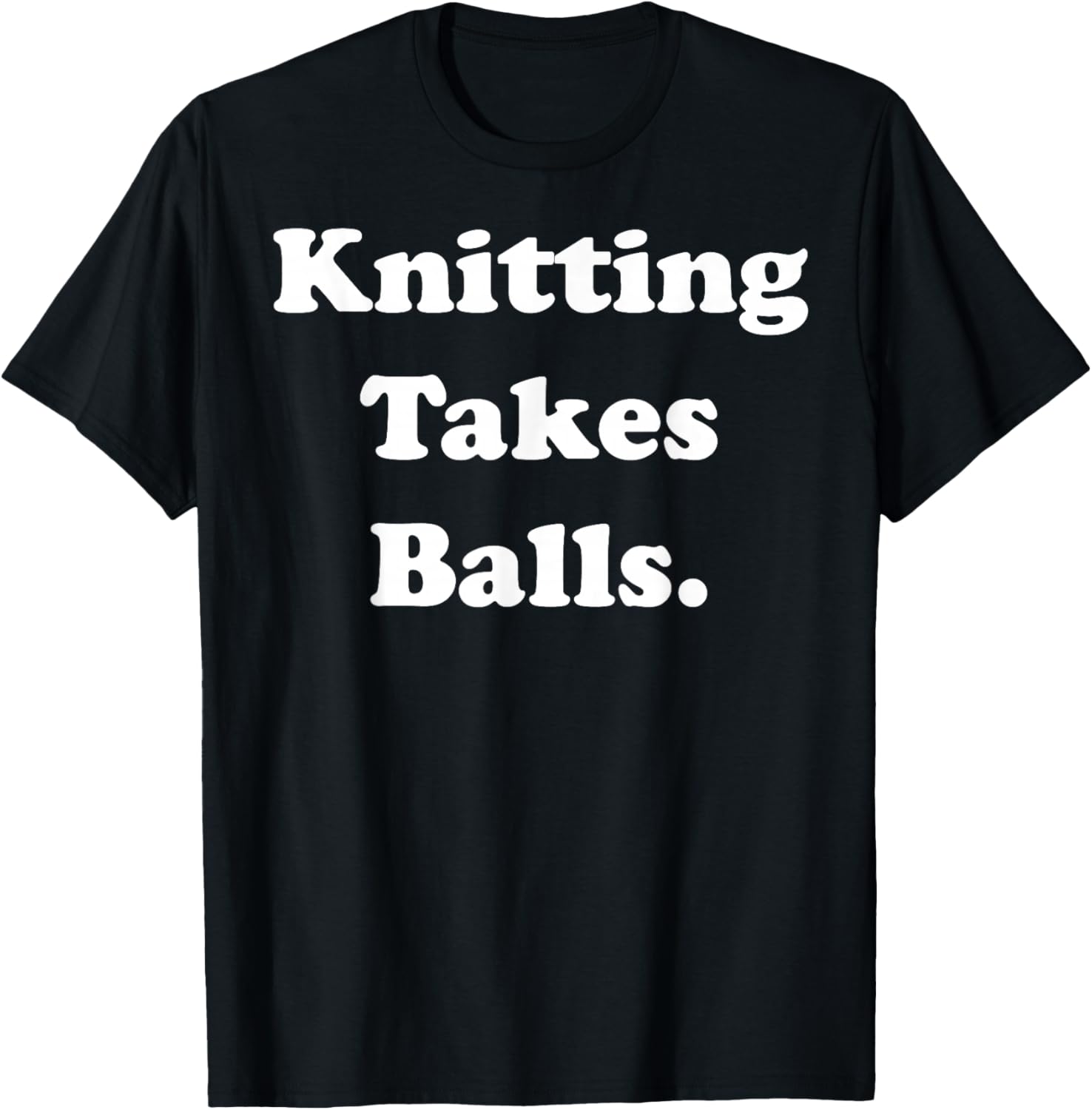 Knitting Takes Balls Yarn Humor Quote Yarn Supply | Viral US Pick | Perfect for Crafters