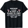 Northport Alabama Place to stay USA Town Home City Apparel | Premium Quality | Perfect Gift Choice