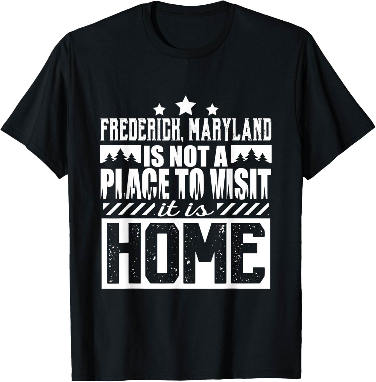 Frederick Maryland it's Not a Place to Visit Home Apparel | Top Conversion Title | Aesthetic Casual Look