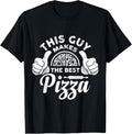 This Guy Makes the Best Pizza for Pizza Lovers Pizza Maker Apparel | US Viral Style | Aesthetic Fit