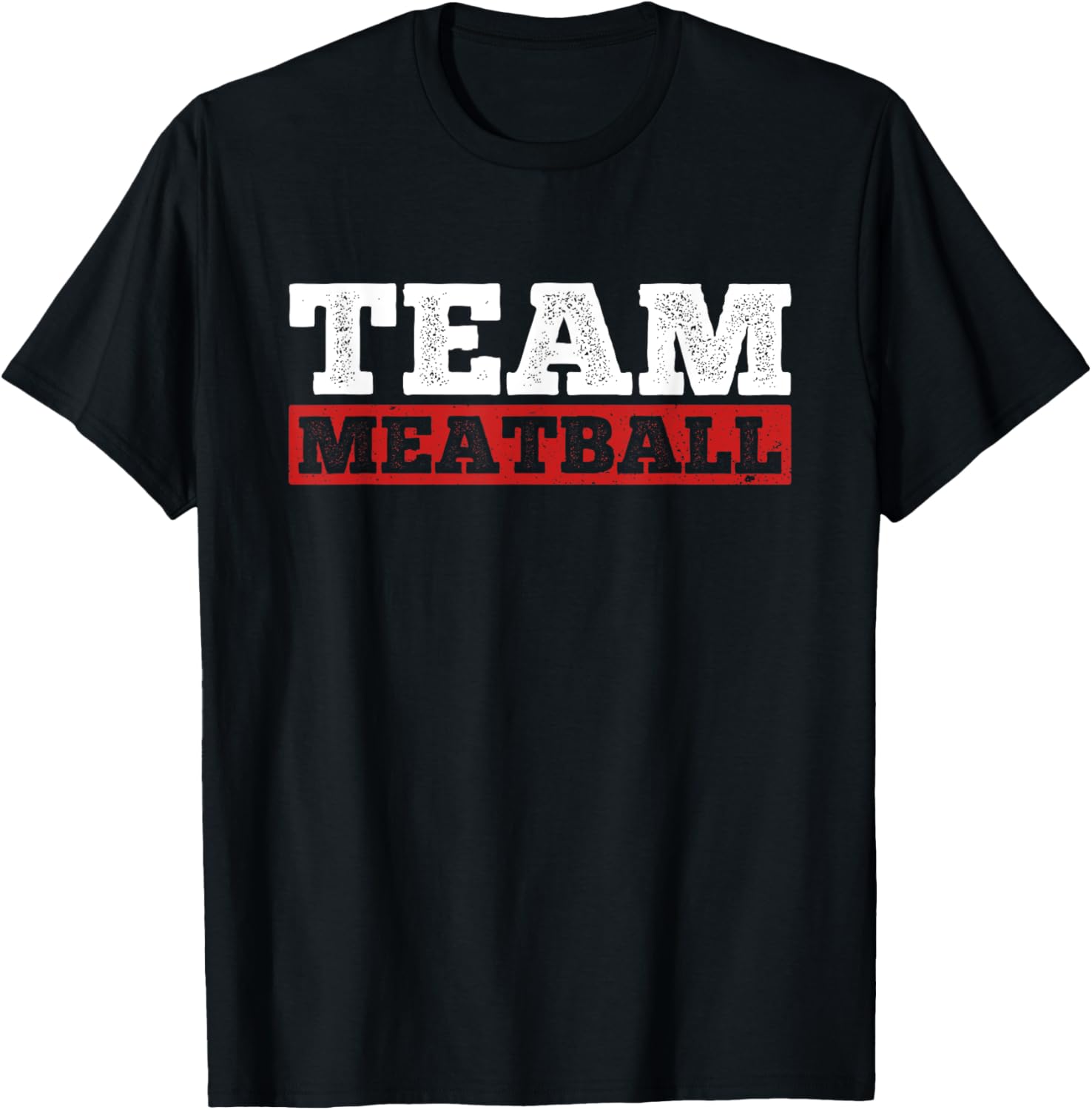 Team Meatball Meatball Maker Chef Food Lover Apparel | Premium Quality | Aesthetic Fit