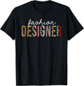 Fashion Designer Leopard Print Funny Appreciation Apparel Comfort Fit Hot Right Now