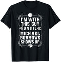 I u2019m With Michael Burrows Prospect Baseball Fan Gear Apparel | Trending 2025