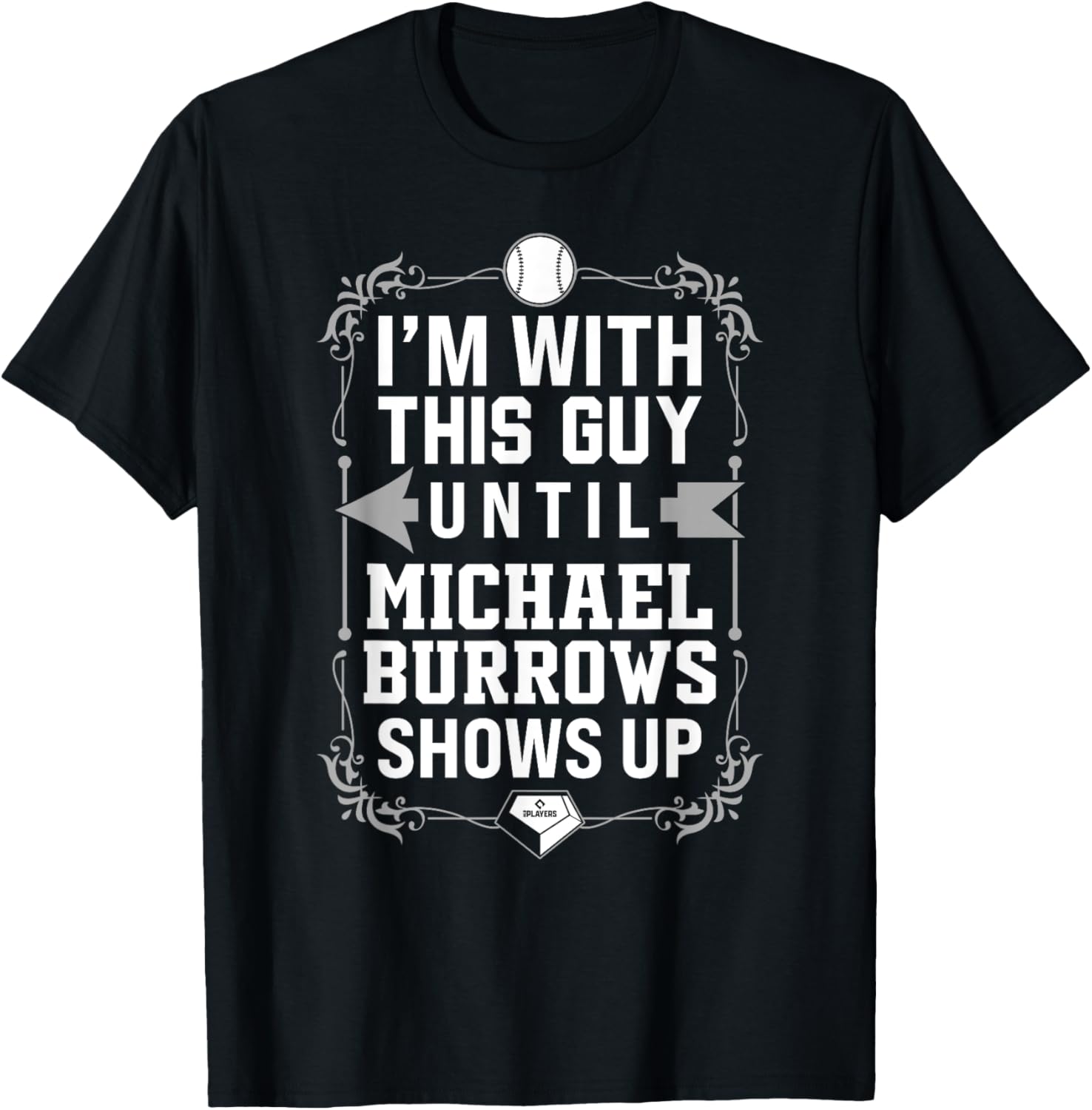 I u2019m With Michael Burrows Prospect Baseball Fan Gear Apparel | Trending 2025