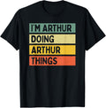 I'm Arthur Doing Arthur Things Funny Personalized Quote Apparel | Viral Streetwear Style