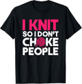 I Knit So I Don't Choke People Crochet Yarn Lover Knitting Yarn Supply | Top Rated | Perfect for Crafters
